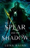 The Spear and the Shadow