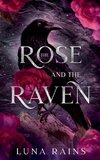 The Rose and the Raven