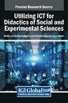 Utilizing ICT for Didactics of Social and Experimental Sciences