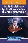 Multidisciplinary Applications of AI and Quantum Networking