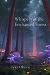 Whispers of the Enchanted Forest