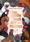 Das große Buch der Hühner