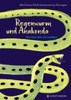 Regenwurm und Anakonda