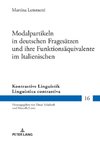 Modalpartikeln in deutschen Fragesätzen und ihre Funktionsäquivalente im Italienischen