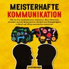 Meisterhafte Kommunikation