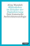 Bibliotheken im Zeitalter der Digitalisierung