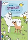 Mein Sticker-Malbuch. Pferde & Ponys