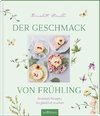 Der Geschmack von Frühling