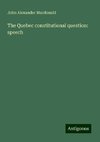 The Quebec constitutional question: speech