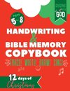 Christmas Handwriting & Bible Memory Copybook For Kids Ages 5-8