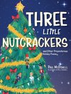 Three Little Nutcrackers