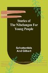 Stories of the Nibelungen for Young People