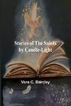 Stories of the Saints by Candle-Light