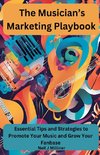 The Musician's Marketing Playbook