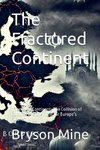 The Fractured Continent