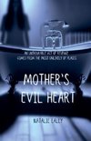 Mother's Evil Heart