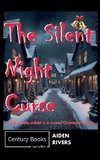 The Silent Night Curse