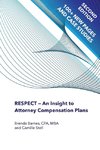 RESPECT  - An Insight to Attorney Compensation  Plans