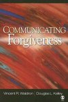 Waldron, V: Communicating Forgiveness