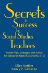 Kottler, E: Secrets to Success for Social Studies Teachers