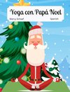 Yoga con Papá Noel (Spanish) Yoga with Santa