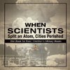 When Scientists Split an Atom, Cities Perished - War Book for Kids | Children's Military Books