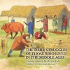 The Daily Struggles of Those Who Lived in the Middle Ages - Ancient History Books for Kids | Children's Ancient History