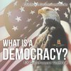 What is a Democracy? US Government Textbook | Children's Government Books