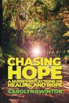 Chasing Hope