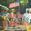 What Does the US Army Do? Government Books 7th Grade | Children's Government Books