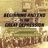 The Beginning and End of the Great Depression - US History Leading to Great Depression | Children's American History of 1900s