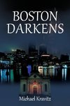 Boston Darkens