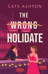 The Wrong Holidate