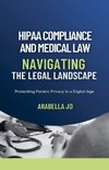 HIPAA Compliance and Medical Law