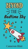 Beyond the Bedtime Sky