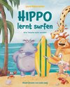 Hippo lernt Surfen - Wie Träume wahr werden