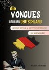 Die Vongues regieren Deutschland