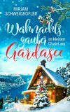 Weihnachtszauber im kleinen Chalet am Gardasee