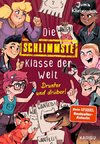 Die schlimmste Klasse der Welt (Band 4) - Drunter und drüber!