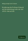 Erwiderung des Professor Schenck auf die Anmerkung in der ent. Zeit 1872 S. 294 und 295