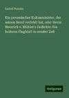 Ein preussischer Kultusminister, der seinen Beruf verfehlt hat, oder Herrn Heinrich v. Mühler's Gedichte: Ein heiteres Flugblatt in ernster Zeit