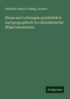 Elsass und Lothringen geschichtlich und geographisch In volksthümlicher Weise beschrieben