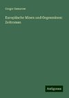 Europäische Minen und Gegenminen: Zeitroman