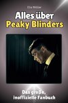 Alles über Peaky Blinders