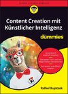 Content Creation mit Künstlicher Intelligenz für Dummies