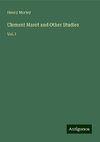 Clement Marot and Other Studies