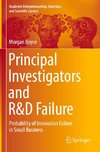 Principal Investigators and R&D Failure