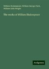 The works of William Shakespeare