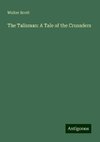 The Talisman: A Tale of the Crusaders