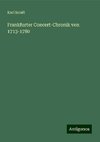 Frankfurter Concert-Chronik von 1713-1780